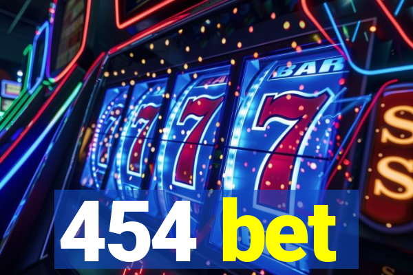 454 bet